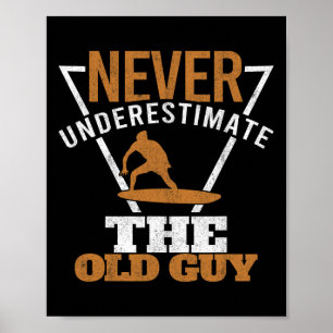 Surfer Grandpa Surfing Old Guy Surfers Fathers Day Poster