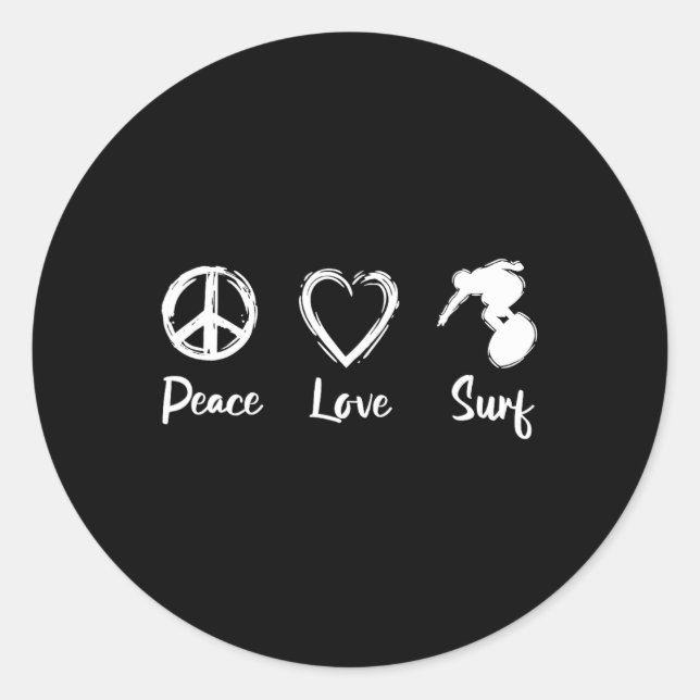 Surfer Motivation Surfing - Peace Love Surf  Classic Round Sticker (Front)