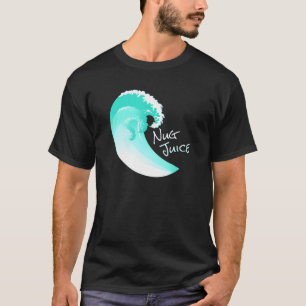 Surfer Nug Juice Awesome Barrel Energy Wave Rider T-Shirt