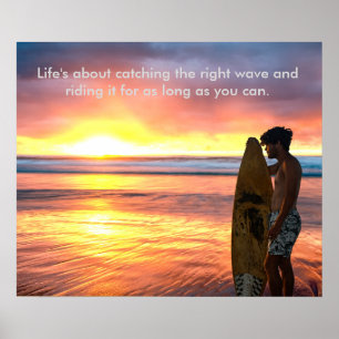 Surfer on Sunrise Beach with slogan Poster