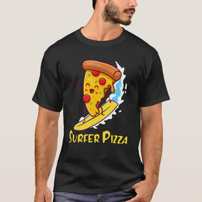 Surfer Pizza Surfer Boy Near Me Cool Surfer Boy T-Shirt (Front)