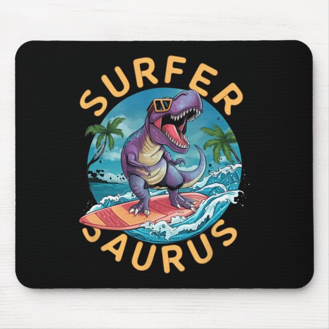 Surfer Saurus T-rex Dinosaurs Surfing Dino Rider  Mouse Mat (Front)