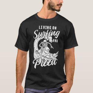 Surfer Surfboard Waves Surfrider Pizza Surfing T-Shirt