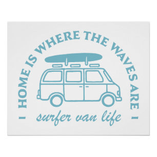 Surfer van life road trip surf lover quotes poster