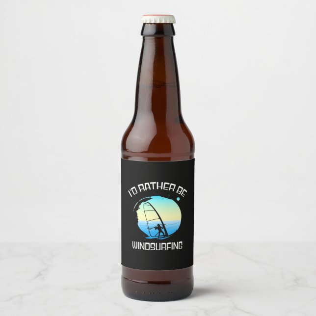 Surfer Would Rather Be Windsurfing Beer Bottle Label (Front)