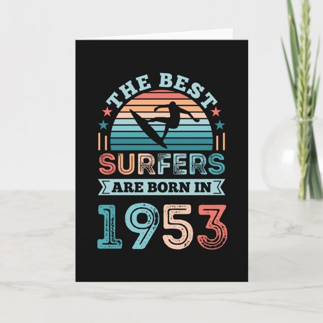 Surfers born 1953 70th Birthday surfing Gift Card (Front)
