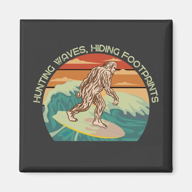 Surfing Bigfoot Hunting Waves Hiding Footprints Magnet (Front)
