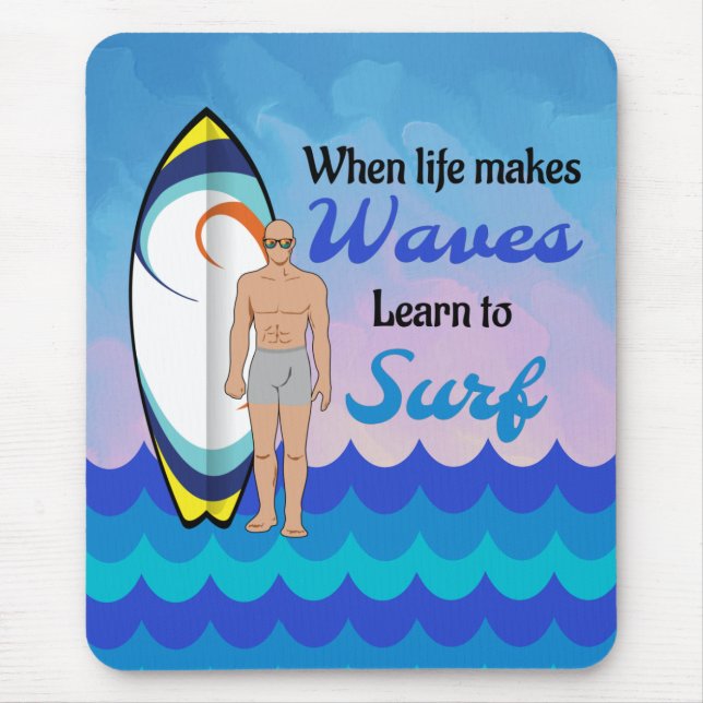 Surfing board water waves inspirational quote mouse mat (Front)