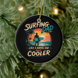 Surfing Dad Like A Normal Dad But Cooler Summer Ceramic Tree Decoration