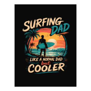 Surfing Dad Like A Normal Dad But Cooler Summer Photo Print