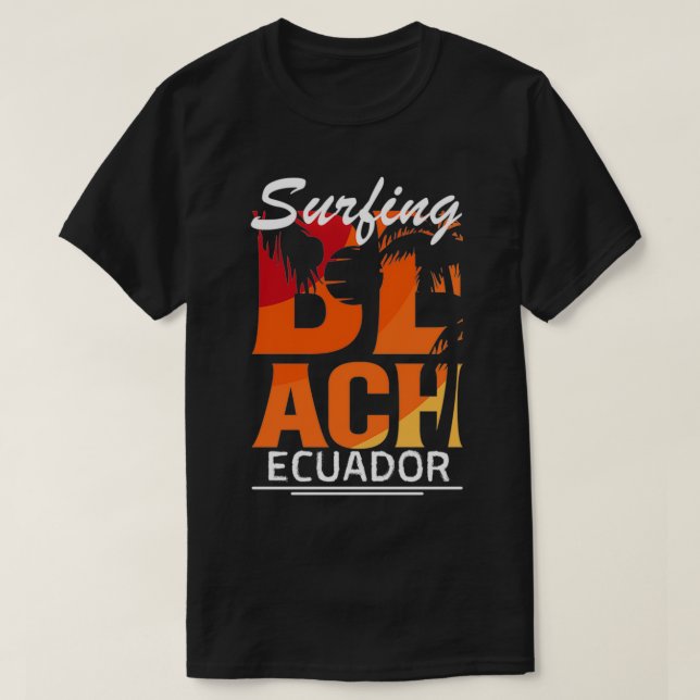 Surfing Ecuador Ecuador T-Shirt (Design Front)