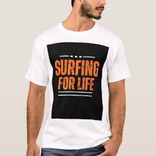 Surfing for life t-shirt design