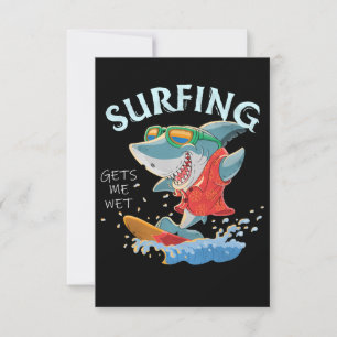 Surfing Gets Me Wet Funny Shark Gifts RSVP Card