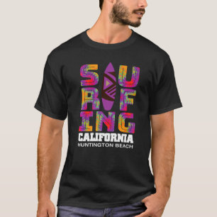 Surfing Huntington Beach California Surf Cali Beac T-Shirt