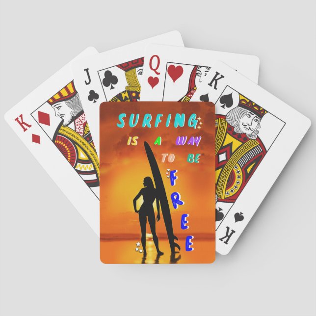 Surfing Is A Way To Be Free Playing Cards (Back)