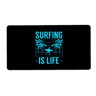Surfing Is Life