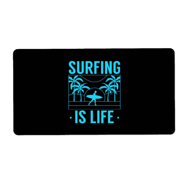 Surfing Is Life (Front)