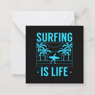 Surfing Is Life Card