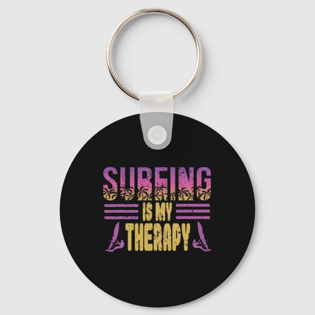 Surfing Is My Therapy Design For A Surf Windsurfer Key Ring (Front)
