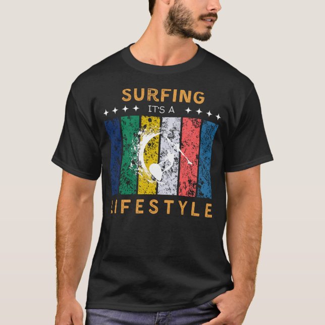 Surfing Its a Lifestyle Funny Tee (Front)