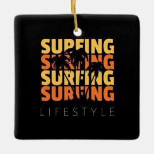Surfing Life Style Surfing Ceramic Ornament