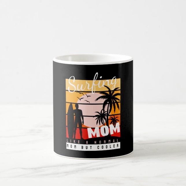 Surfing Mum Like a Normal Mum But Cooler Coffee Mug (Center)