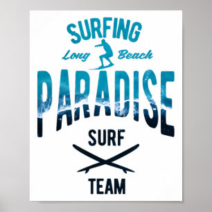 Surfing Paradise Long Beach Surf Team Wave Rider D Poster