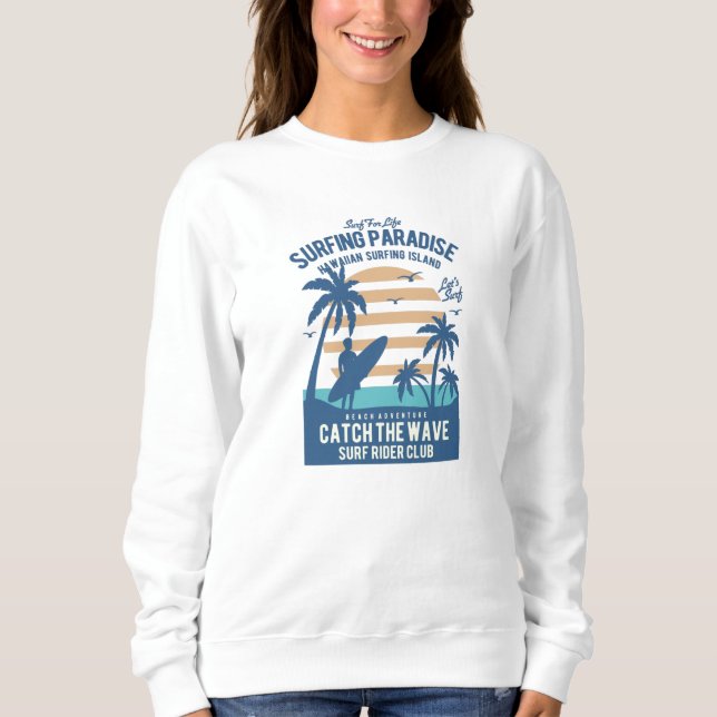 Surfing Paradise Sweatshirt (Front)