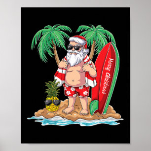 Surfing Santa Beach Holiday Plams Christmas In Jul Poster