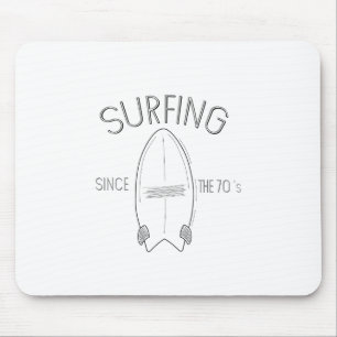 Surfing since the 70's mouse mat