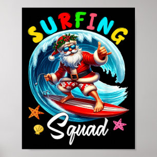 Surfing Squad Christmas In July Santa Hawaiian Fun Poster