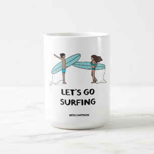 Surfing/Surf - Let's go surfing Coffee Mug