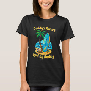 Surfing Surfboard Kid Daddy's Future Surf Buddy Fa T-Shirt