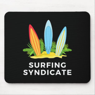 Surfing Syndicate Surfers Summer Surfboard Surf Fo Mouse Mat