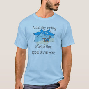 Surfing vs. Work with funny cartoon T-Shirt