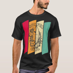 Surfing Waves Surfrider Surfboard Surfer Girl T-Shirt