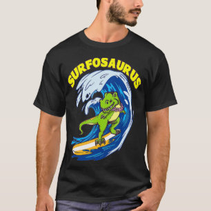 Surfosaurus TRex Funny Surfing Trex Dinosaur Surfe T-Shirt