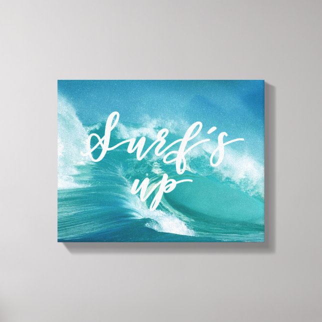 Surf's Up | Fun Typography & Quote Canvas Print (Front)