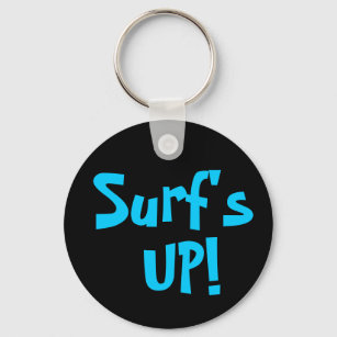 SURF'S UP! keychain