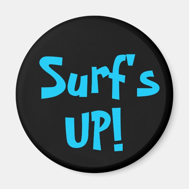 SURF'S UP! magnet (round) (Front)