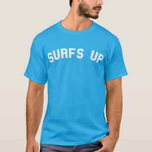 Surfs Up T-Shirt Tumblr