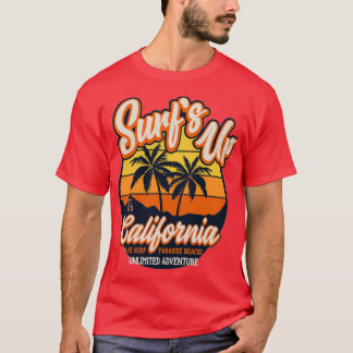 Surfs up unlimited adventure california T-Shirt