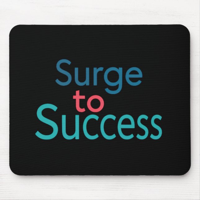 Surge to Success  Mouse Mat (Front)