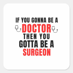 Surgeon Square Sticker
