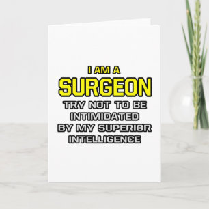 Surgeon...Superior Intelligence Card