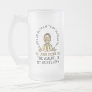 SURGEON The scalpel is my paintbrush Frosted Glass Beer Mug