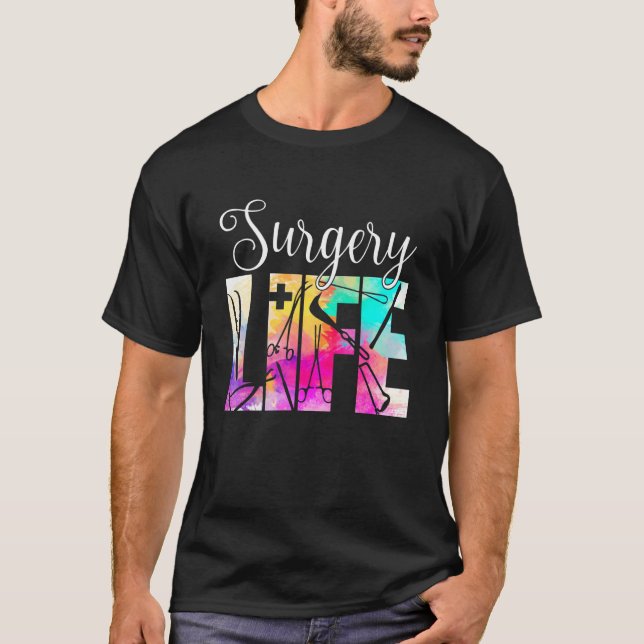 Surgery Life Surgeon T-Shirt (Front)