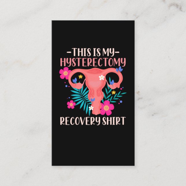 Surgery Support Uterus Removal Hysterectomy Business Card (Front)