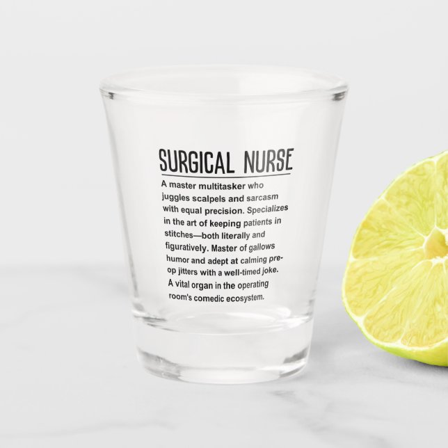 Surgical nurse shot glass (Front)