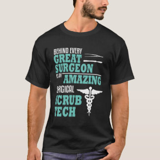 Surgical Scrub Technician Funny Surgery Men Women T-Shirt